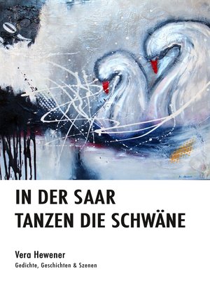 cover image of In der Saar tanzen die Schwäne